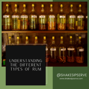 Understanding The Different Types Of Rum