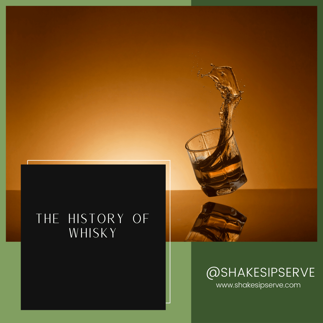 The History Of Whisky