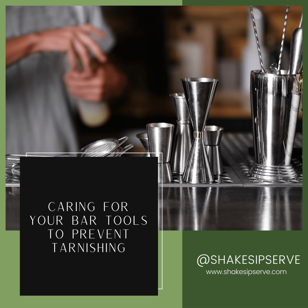 Caring For Your Bar Tools To Prevent Tarnishing