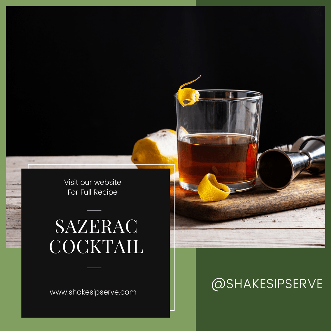 Sazerac: A New Orleans Classic With Shakesipserve