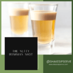 The Nutty Irishman Shot