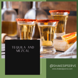 Tequila And Mezcal