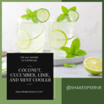 Coconut Cucumber Lime And Mint Cooler