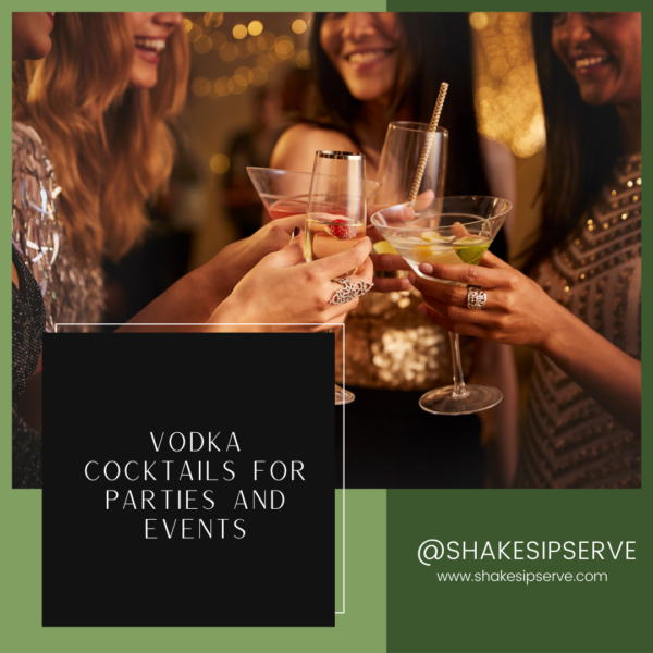 Spirited Celebrations: Unlocking The Joy With Vodka Cocktails For Parties And Events