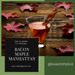 Bacon Maple Manhattan