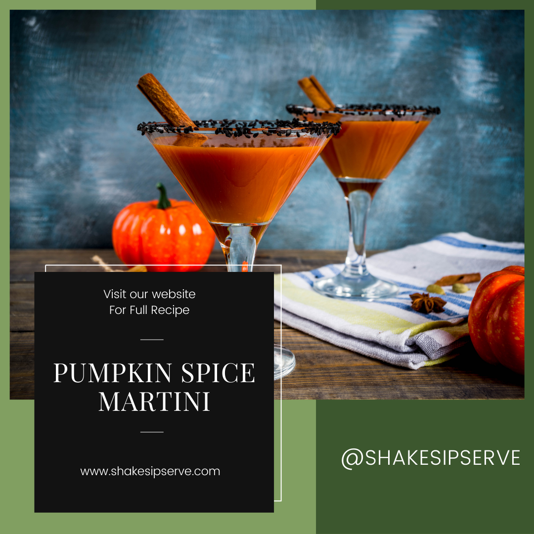 The Ultimate Guide To Crafting The Perfect Pumpkin Spice Martini