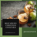 The Best Spiced Christmas Cocktails
