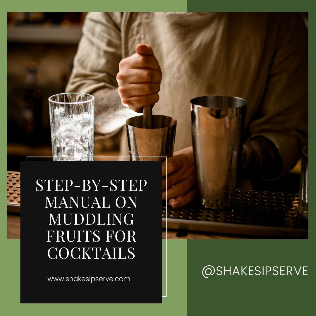 Step-By-Step Manual On Muddling Fruits For Cocktails