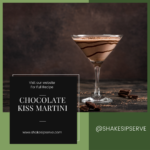 The Chocolate Kiss Martini