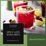 the Spicy Love Margarita