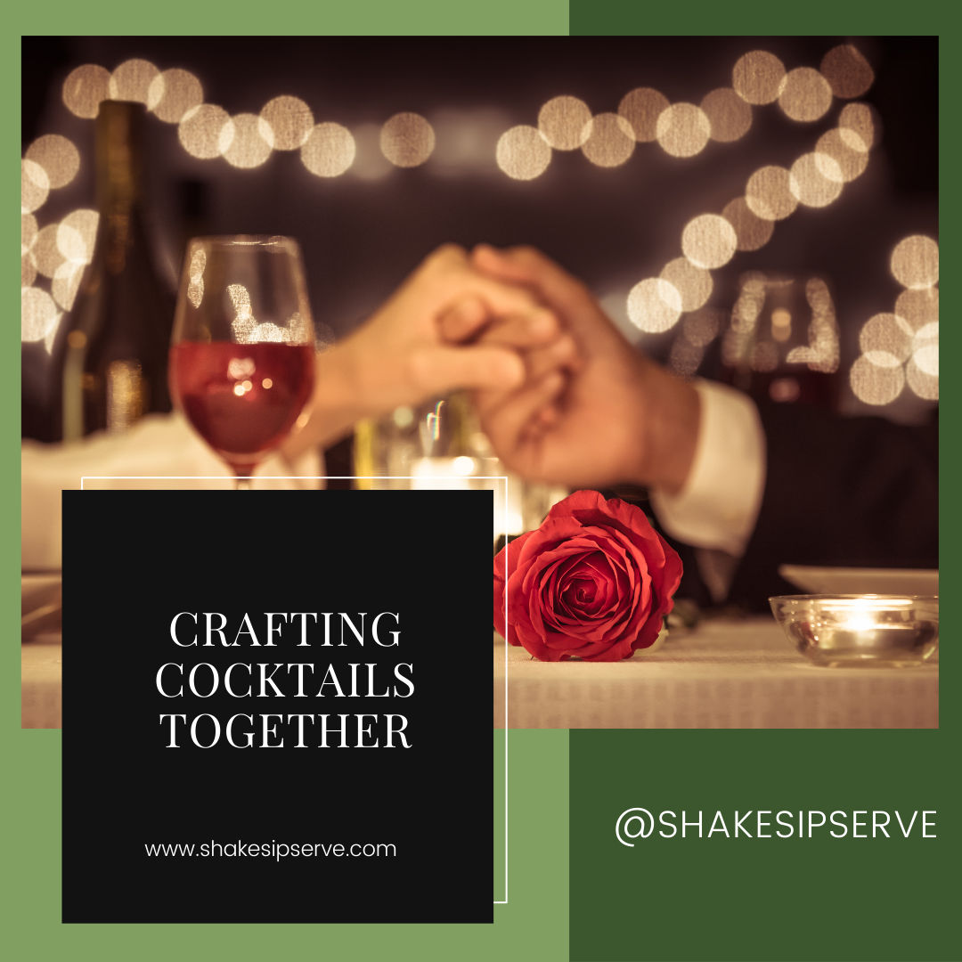 Crafting Cocktails Together