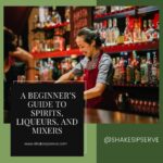 Beginner’s Guide To Spirits