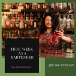 First Week As A Bartender