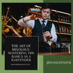 Mastering The Basics As A Bartender