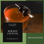 The Classic Rob Roy Scotch Cocktail Recipe