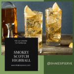 Smoky Highball Scotch Cocktail Recipe