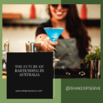 The Future Of Bartending In Australia